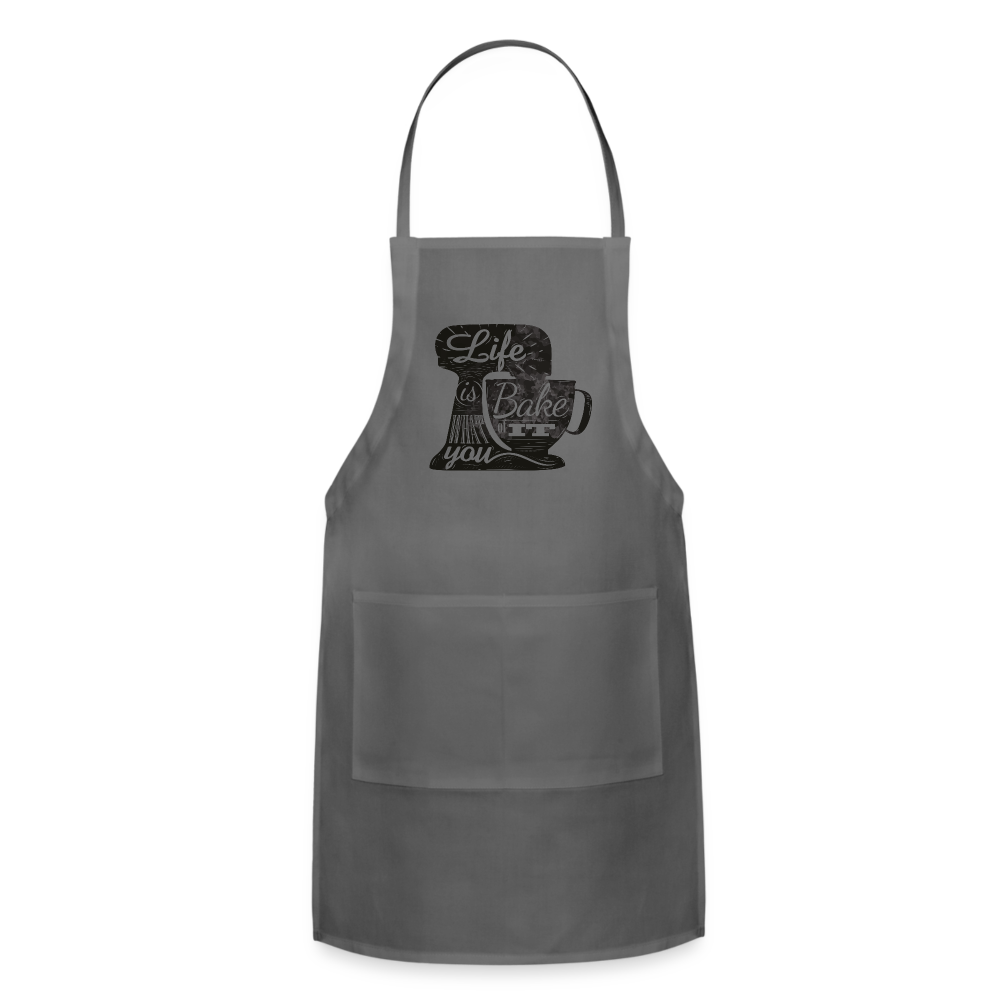 Life is what you Bake Adjustable Apron - charcoal