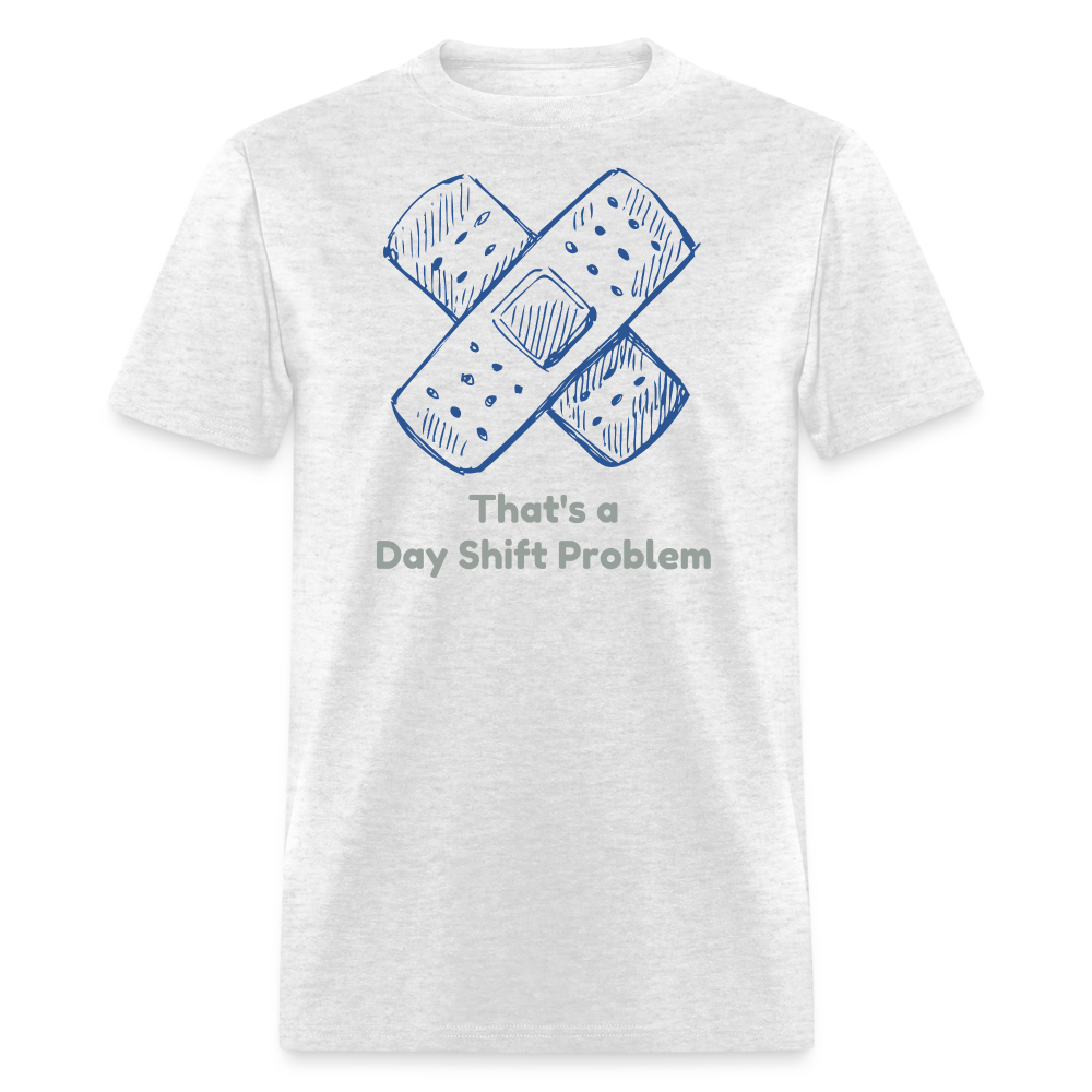 Day Shift Problems Unisex Nurse Classic T-Shirt - light heather gray
