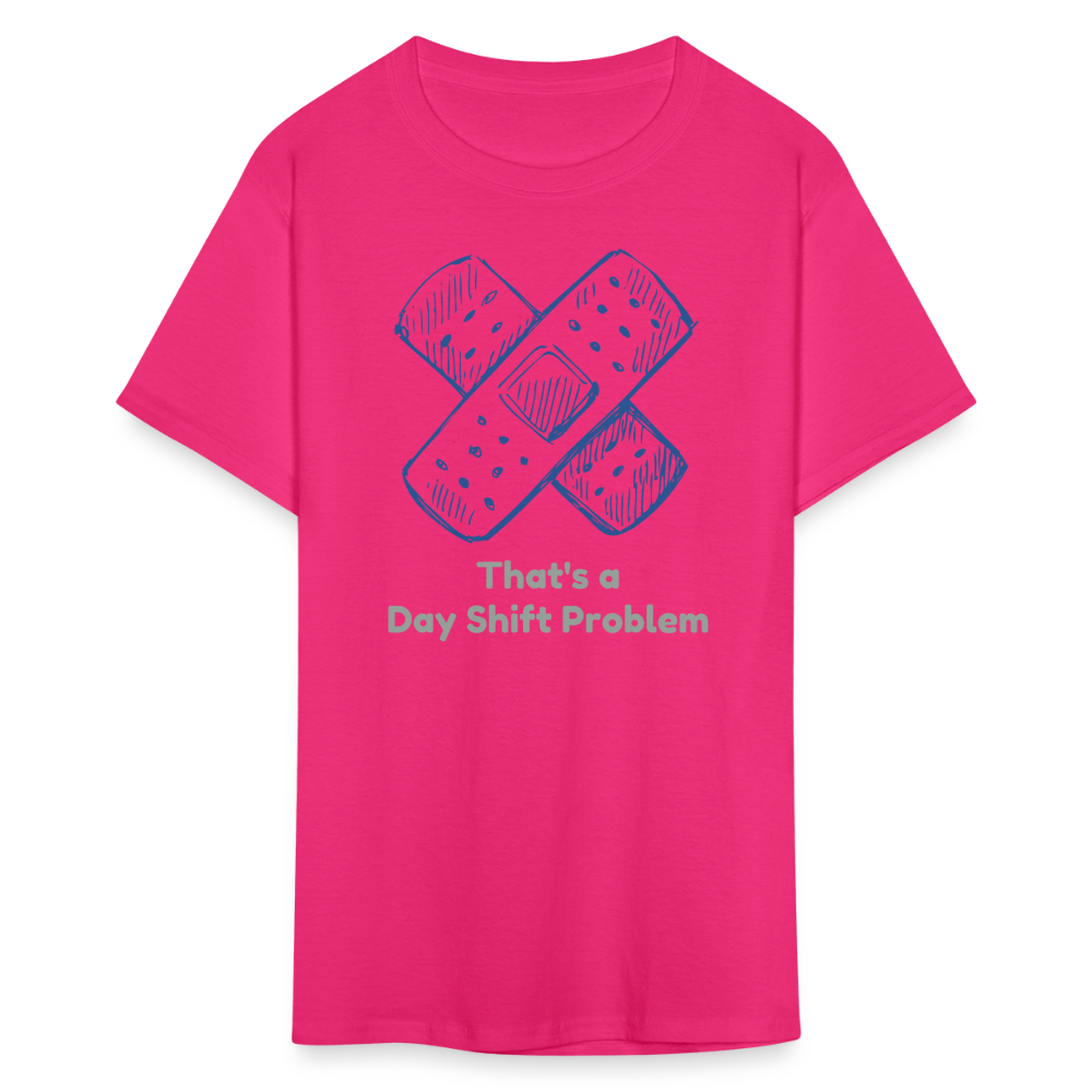 Day Shift Problems Unisex Nurse Classic T-Shirt - fuchsia