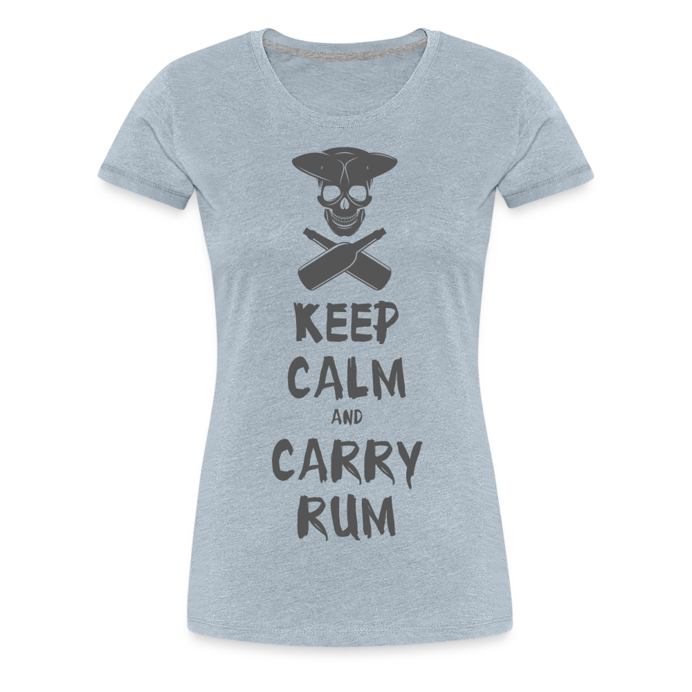Carry Rum Premium Woman Shirt - heather ice blue