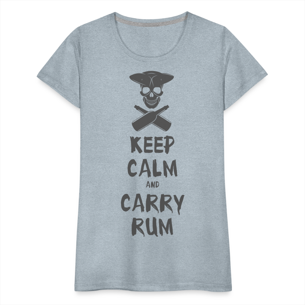 Carry Rum Premium Woman Shirt - heather ice blue
