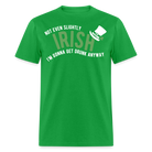 Not Irish Unisex Classic T-Shirt - bright green