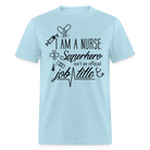 Nurse Superhero Unisex Classic T-Shirt - powder blue