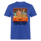 Travel More Unisex Classic T-Shirt - royal blue