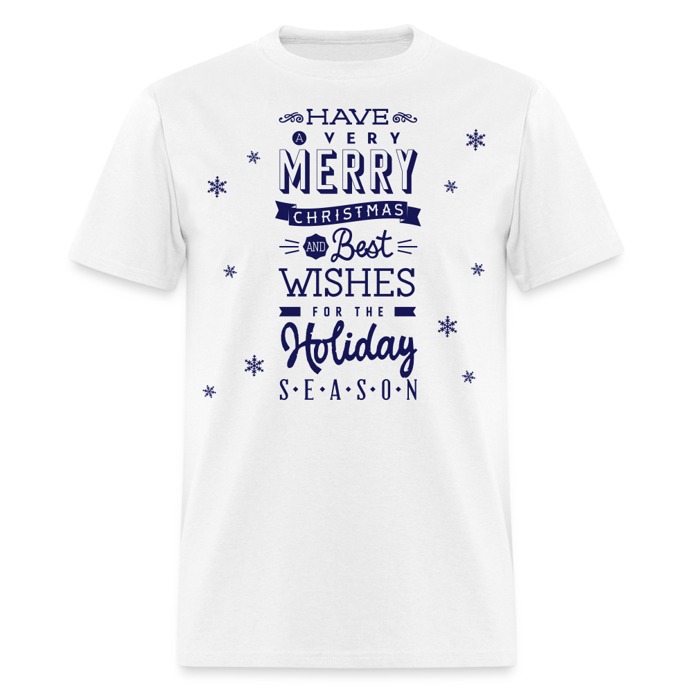 Have a very Merry Christmas Classic T-Shirt - white