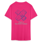 Day Shift Problems Unisex Nurse Classic T-Shirt - fuchsia