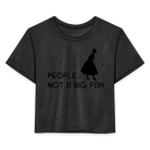 Not a Big Fan Women’s Crop T-Shirt - deep heather