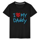 I Love My Daddy Velvet Toddler Premium T-Shirt - black
