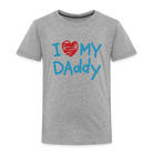 I Love My Daddy Velvet Toddler Premium T-Shirt - heather gray