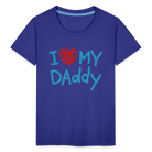 I Love My Daddy Velvet Toddler Premium T-Shirt - royal blue