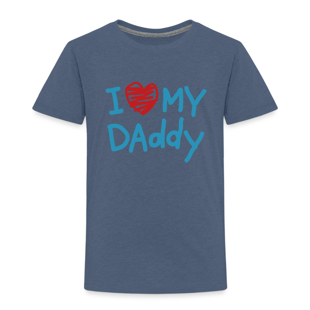 I Love My Daddy Velvet Toddler Premium T-Shirt - heather blue