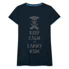 Carry Rum Premium Woman Shirt - deep navy